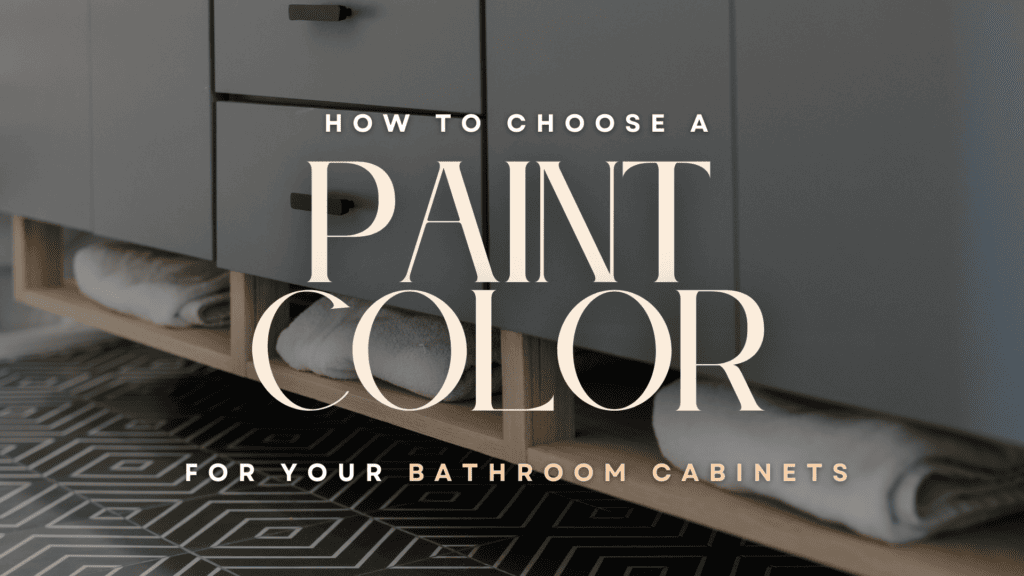 2024-04-09 Watermark Painting and Drywall Ponca City OK How To Choose A Paint Color For Your Bathroom Cabinets