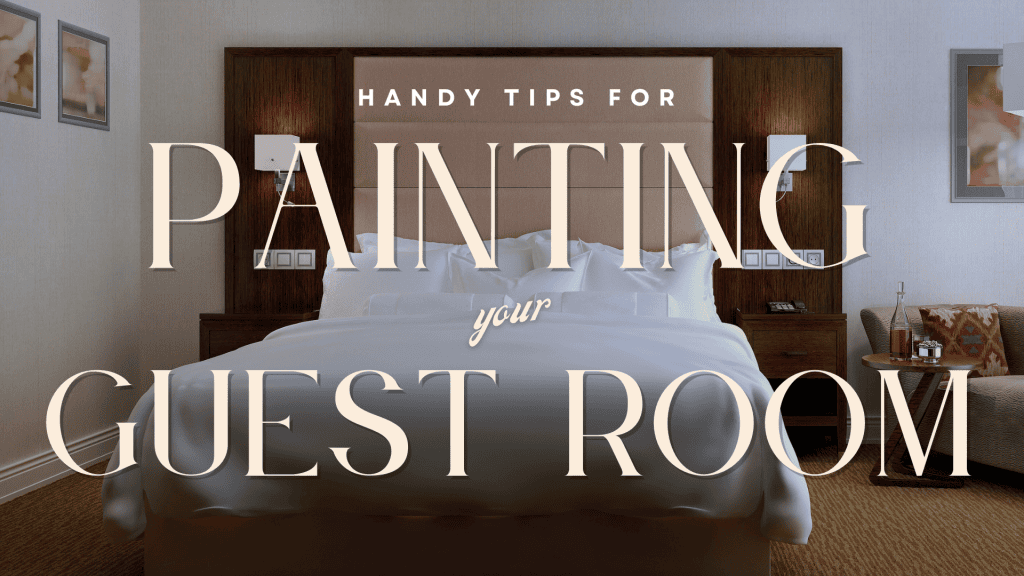 2024-09-02 Watermark Painting and Drywall Ponca City OK Handy Tips For Painting Your Guest Room